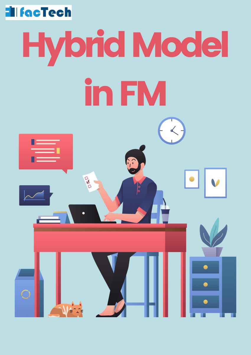 Hybrid Facility Management