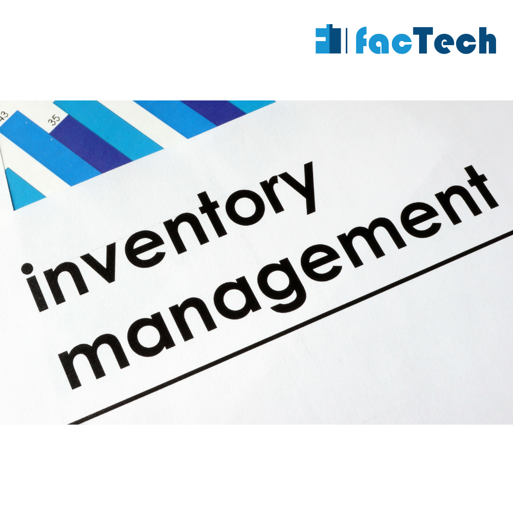 Inventory management FACTECH