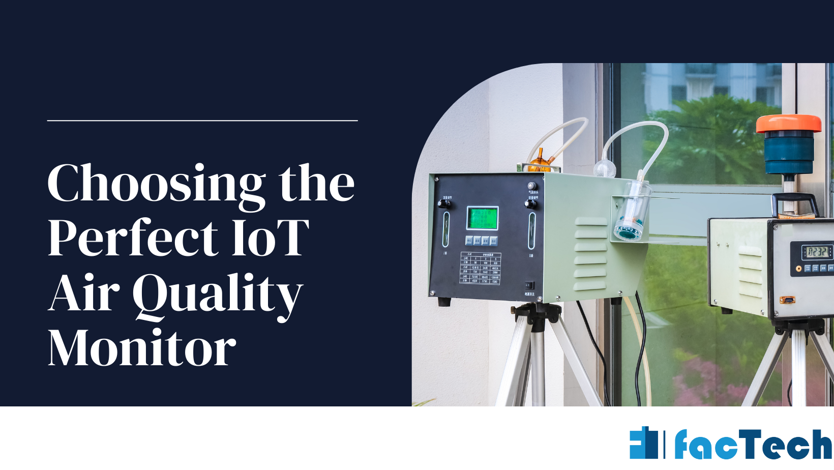 Choosing the Perfect IoT Air Quality Monitor