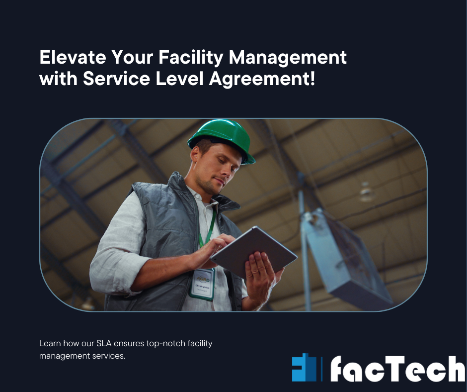 Elevate Your Facility Management with Service Level Agreement!