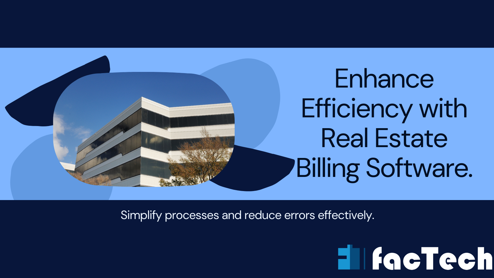 Enhance Efficiency with Real Estate Billing Software.