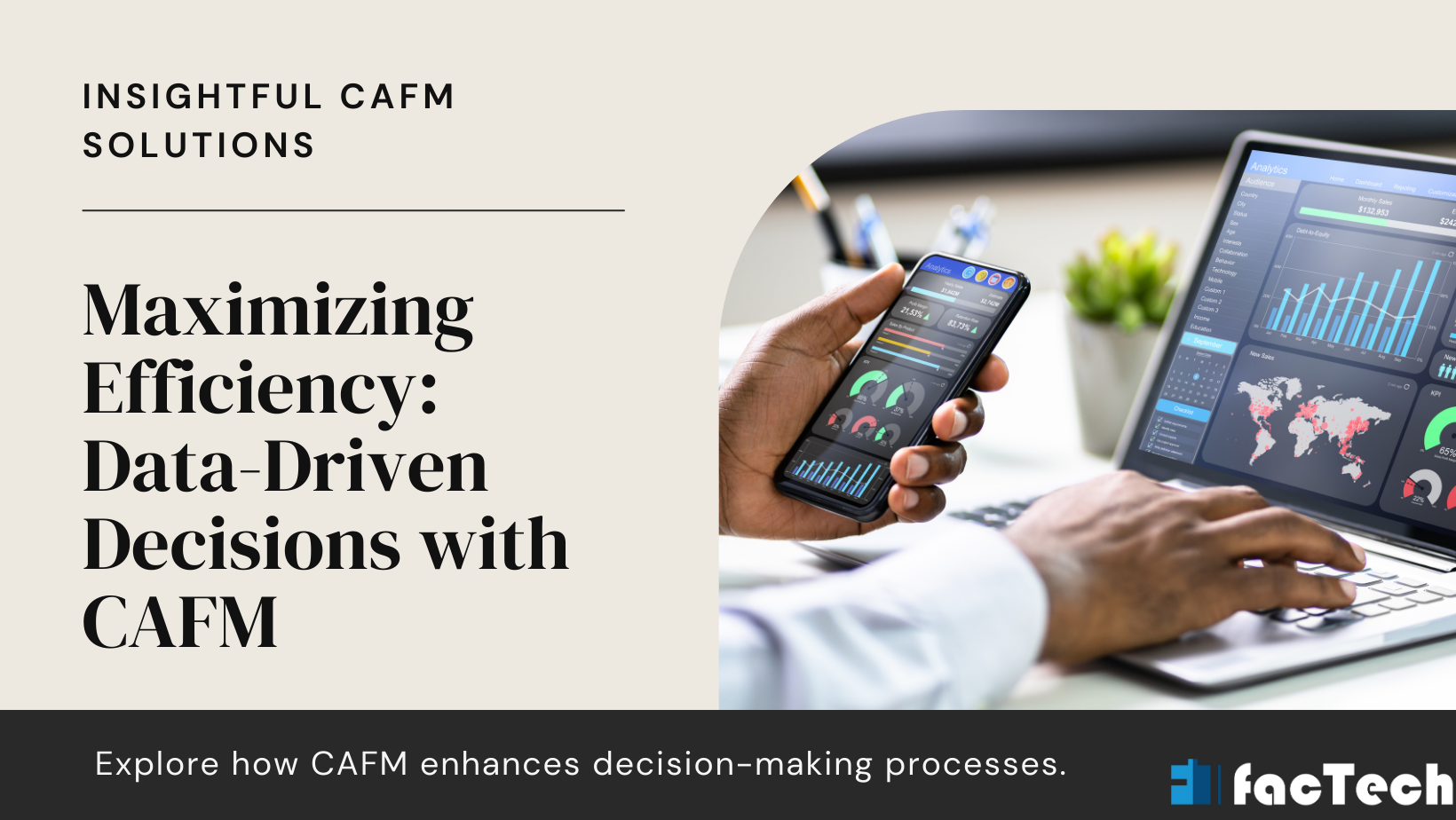 Maximizing Efficiency Data-Driven Decisions with CAFM