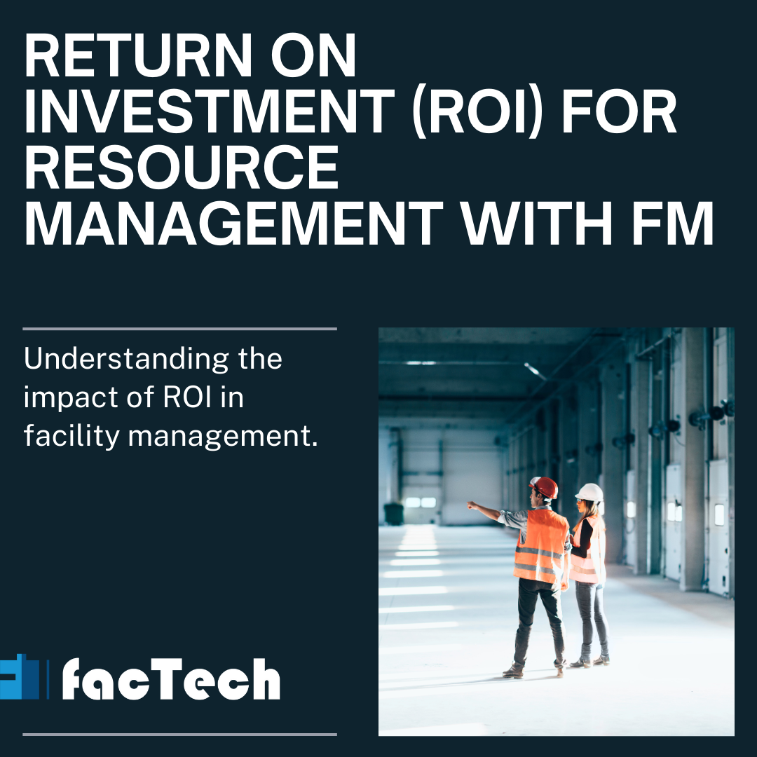 Return on Investment (ROI) for Resource Management with FM