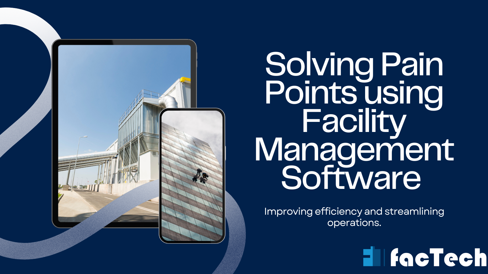 Solving Facility Management Software Pain Points