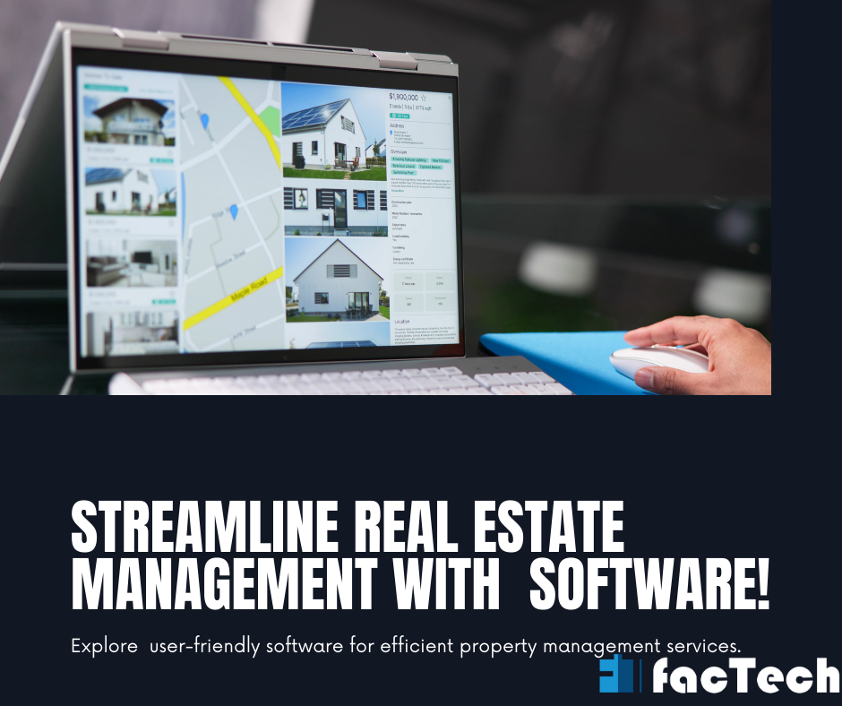 Streamline Real Estate Management with Software!