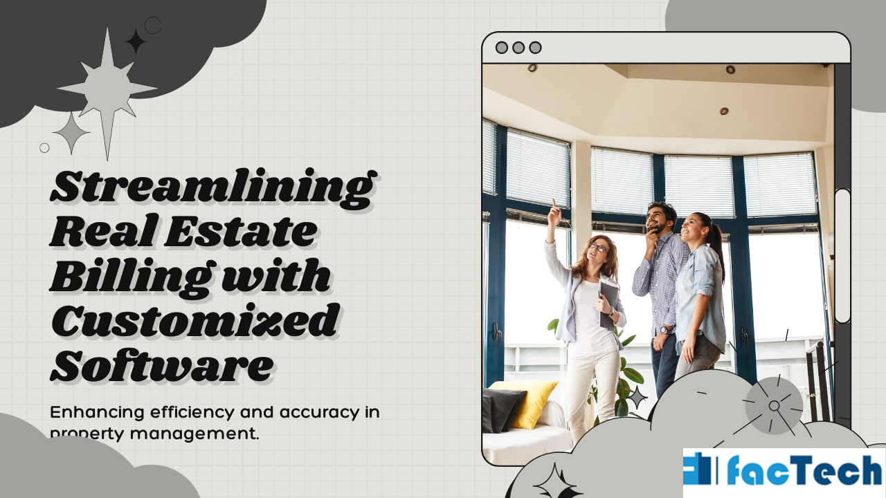 Streamlining Real Estate Billing with Customized Software
