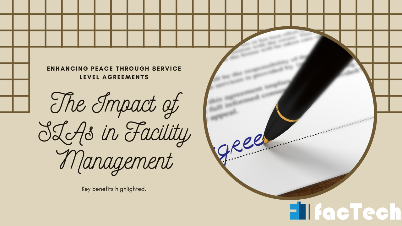 The Impact of SLAs in Facility Management