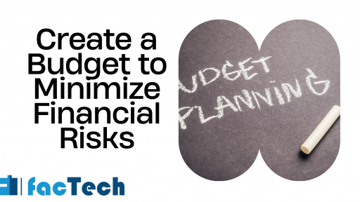 Create a Budget to Minimize Financial Risks