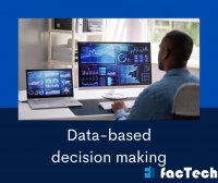 Data based decision making