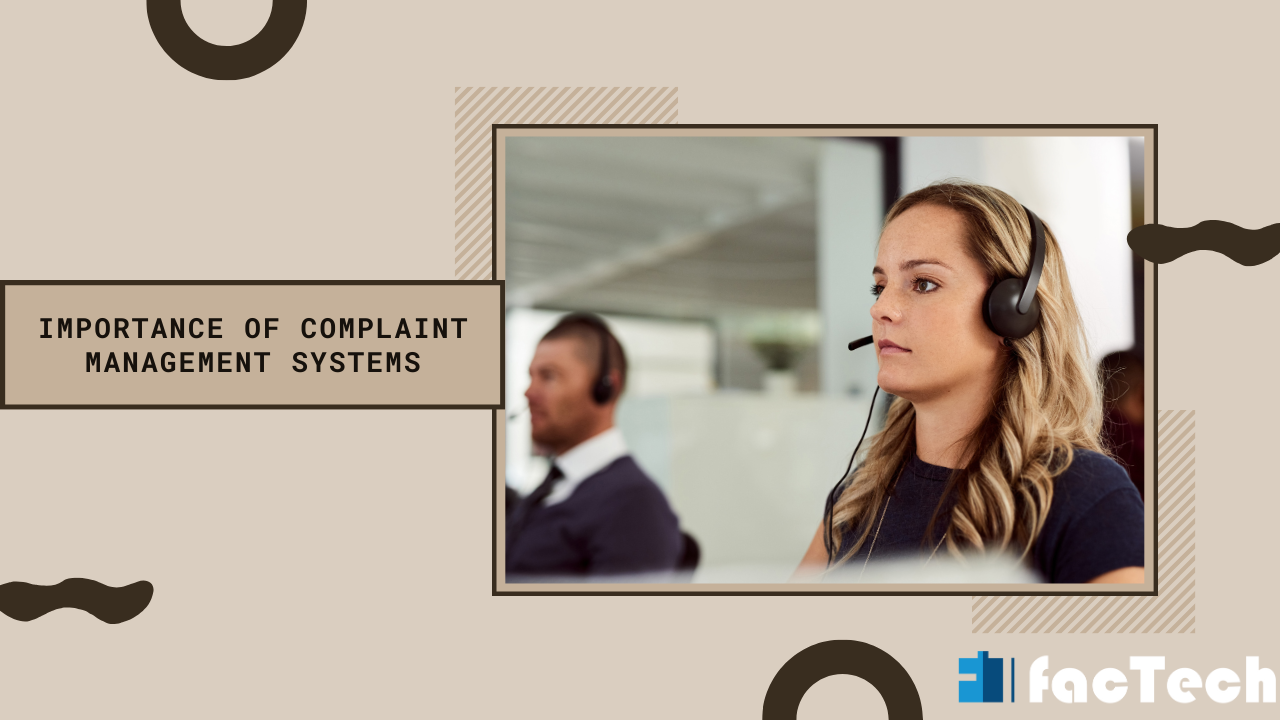 Importance of Complaint Management Systems