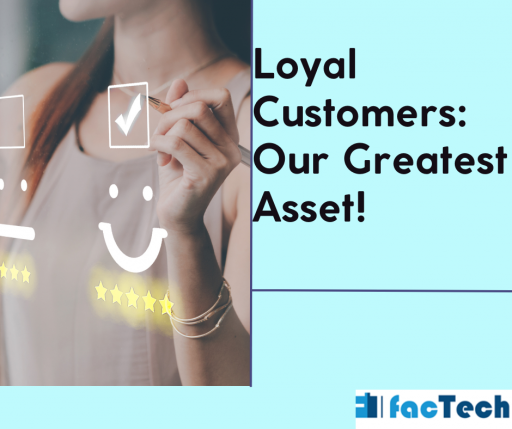Loyal Customers Our Greatest Asset!