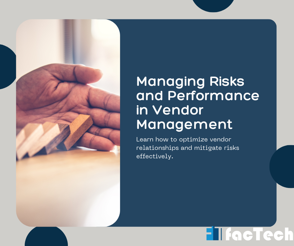 Managing Risks and Performance in Vendor Management