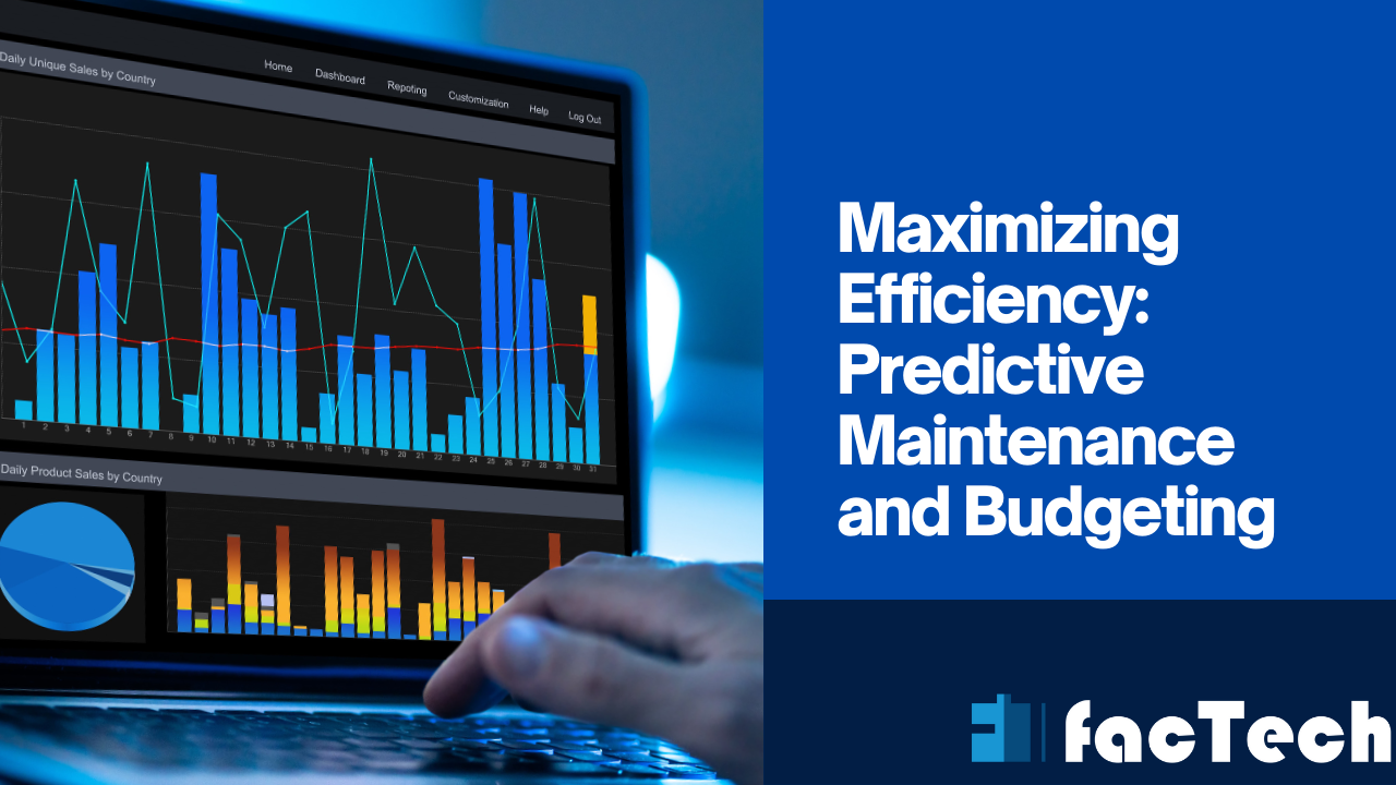 Maximizing Efficiency Predictive Maintenance and Budgeting