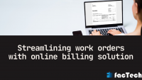 Streamlining work orders with online billing solution