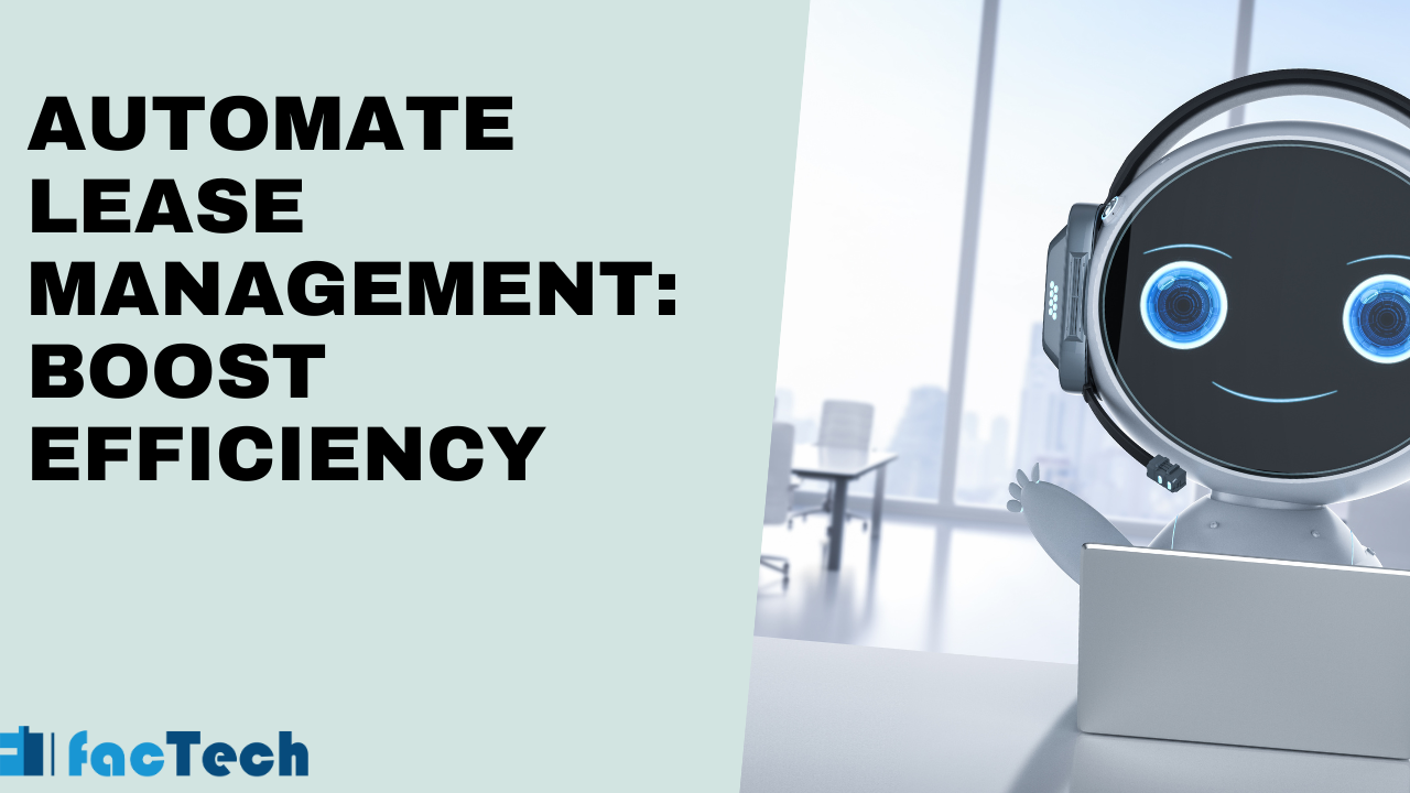 Automate Lease Management Boost Efficiency