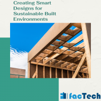 Creating Smart Designs for Sustainable Built Environments