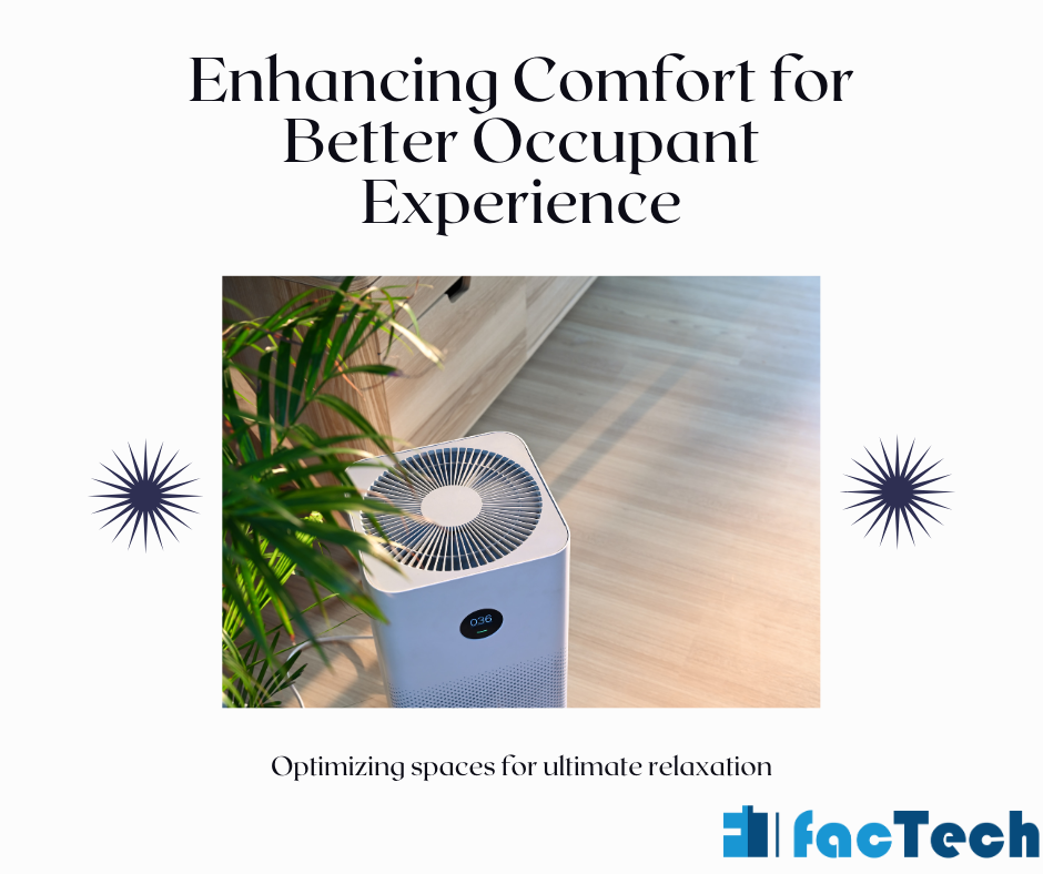 Enhancing Comfort for Better Occupant Experience