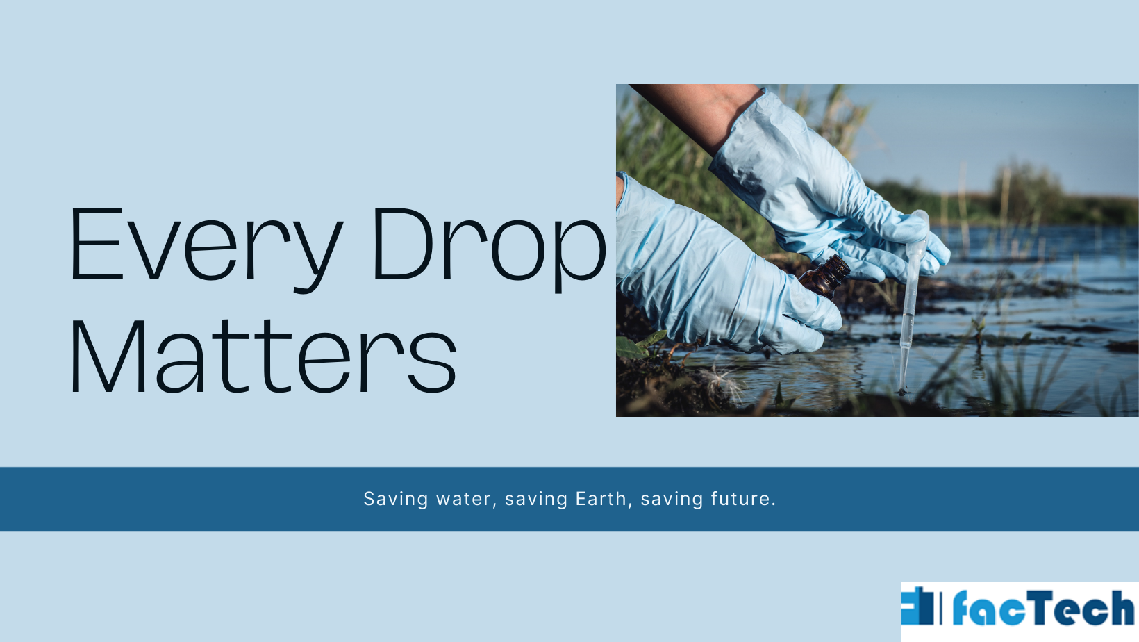 Every Drop Matters