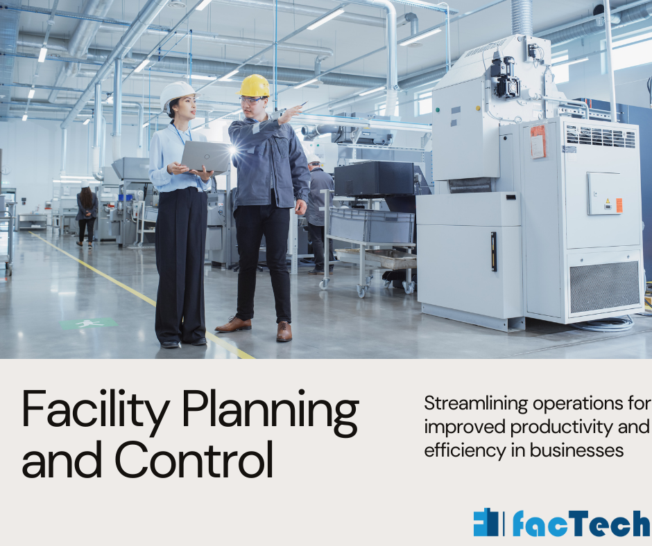 Facility Planning and Control