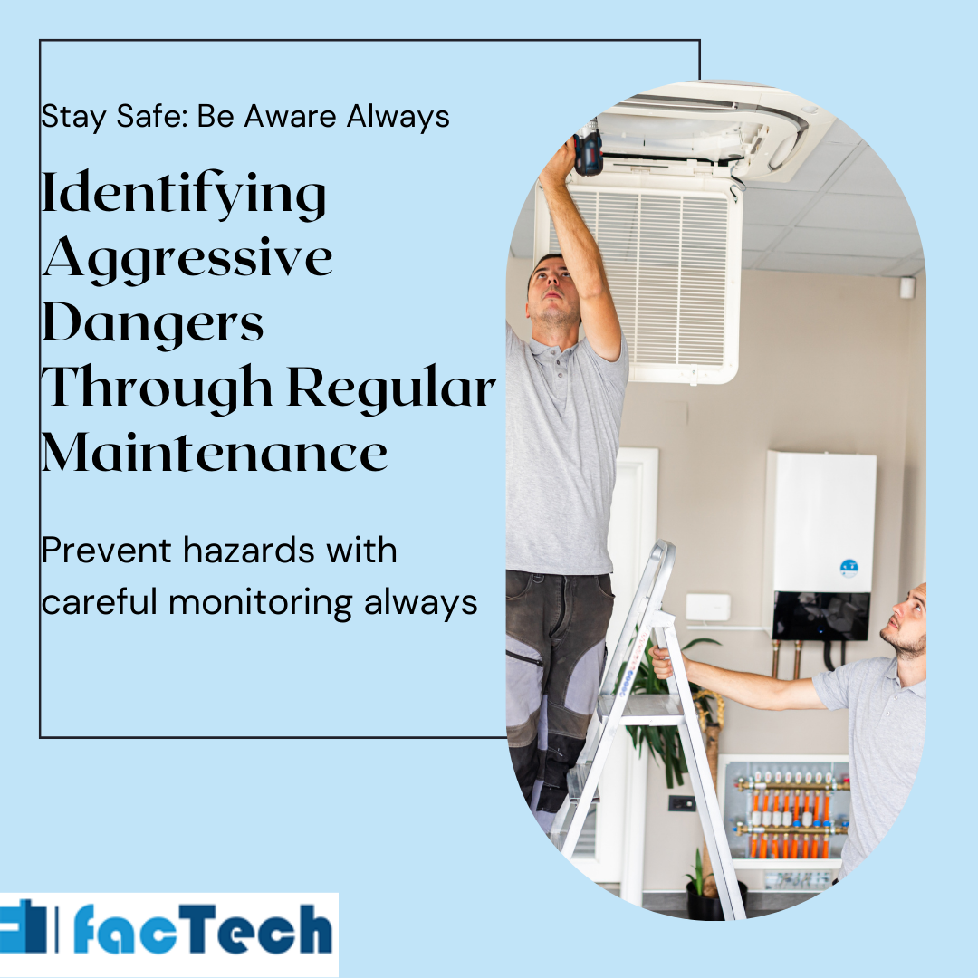 Identifying Aggressive Dangers Through Regular Maintenance