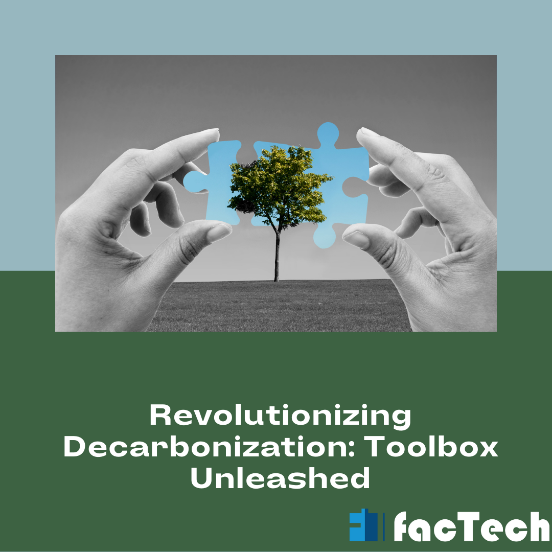 Revolutionizing Decarbonization Toolbox Unleashed