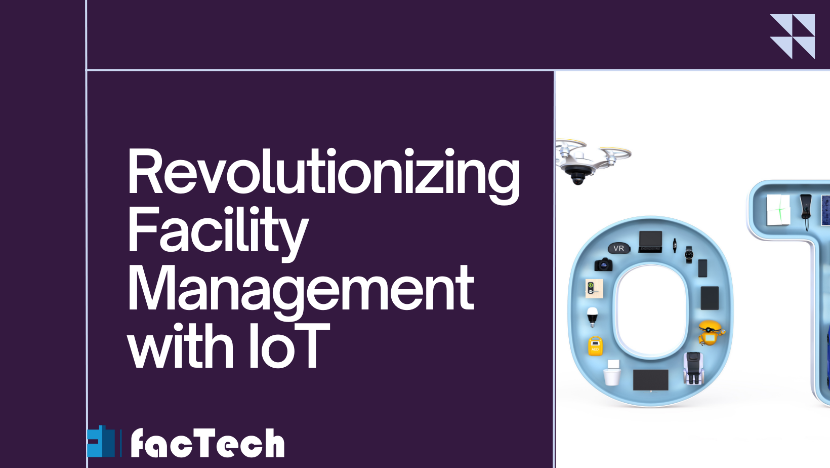 Revolutionizing Facility Management with IoT