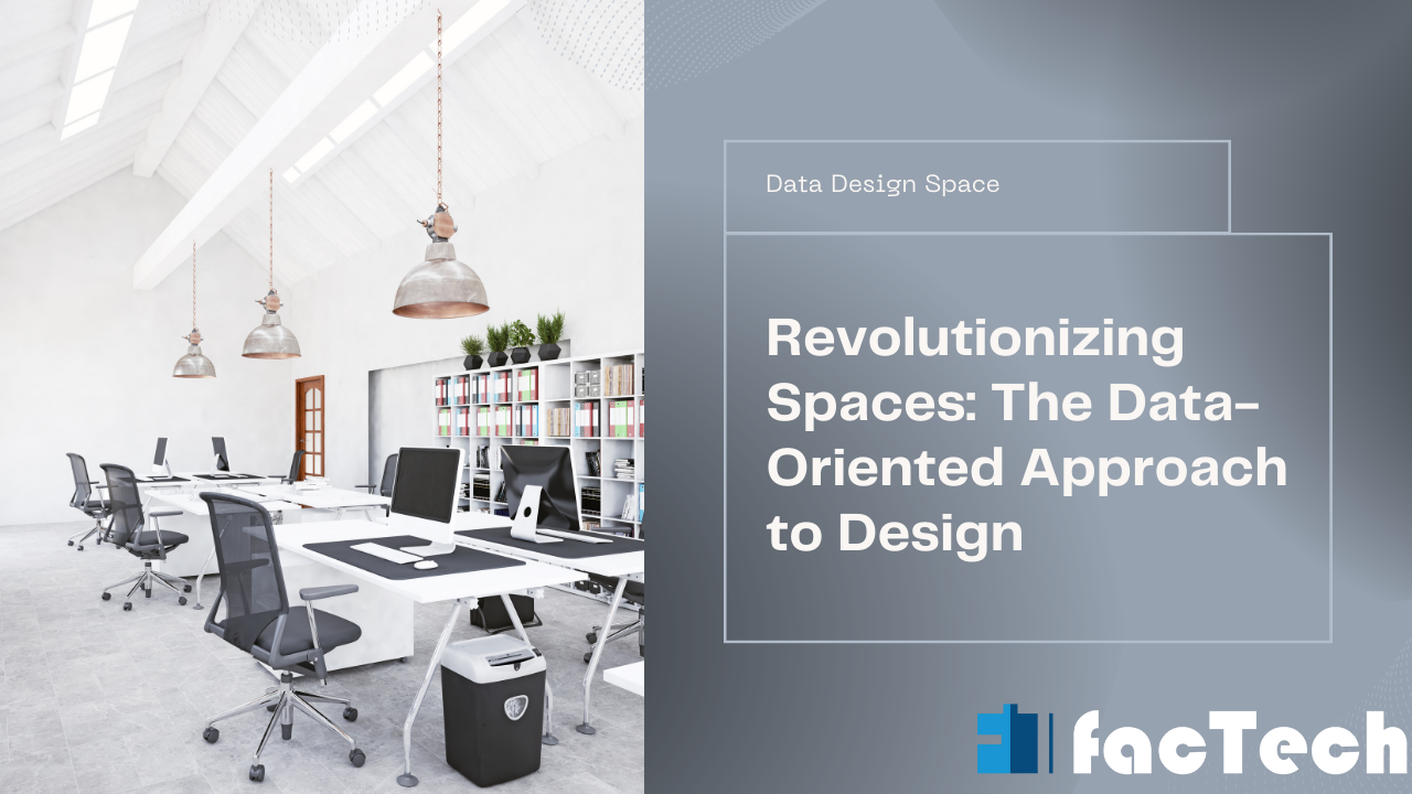 Revolutionizing Spaces The Data-Oriented Approach to Design