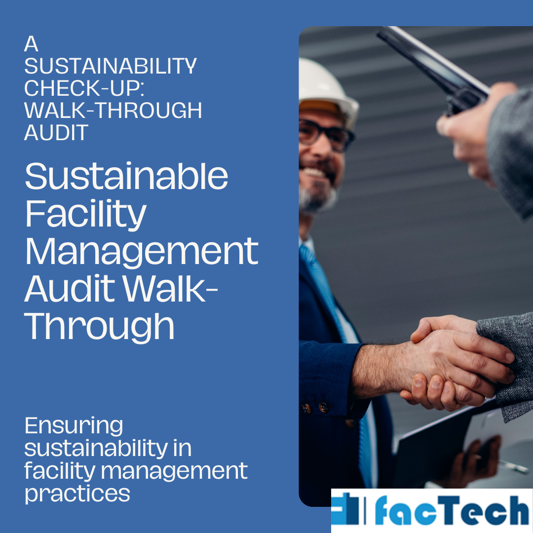 Sustainable Facility Management Audit Walk-Through