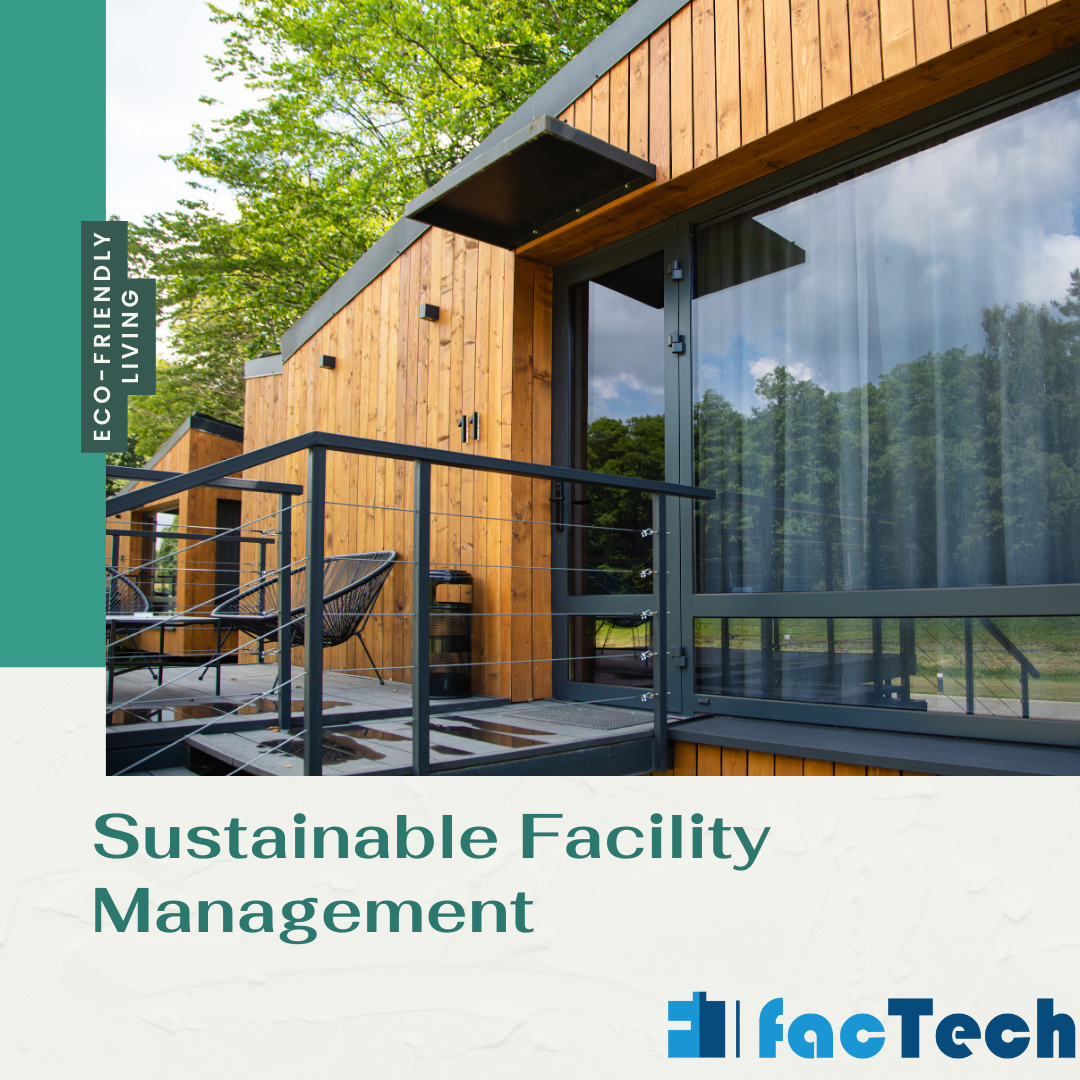 Sustainable Facility Management