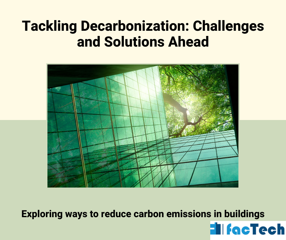 Tackling Decarbonization Challenges and Solutions Ahead