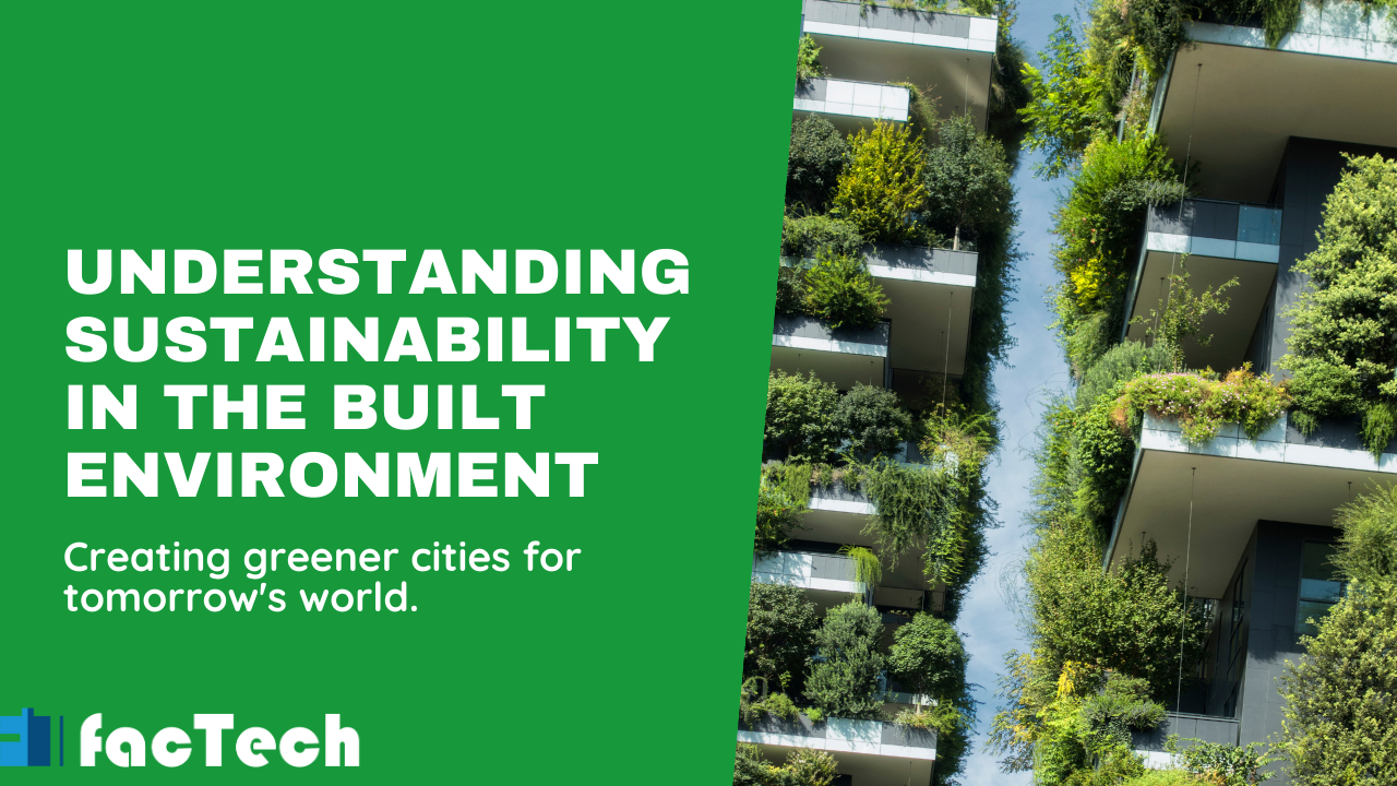 Understanding Sustainability in the Built Environment