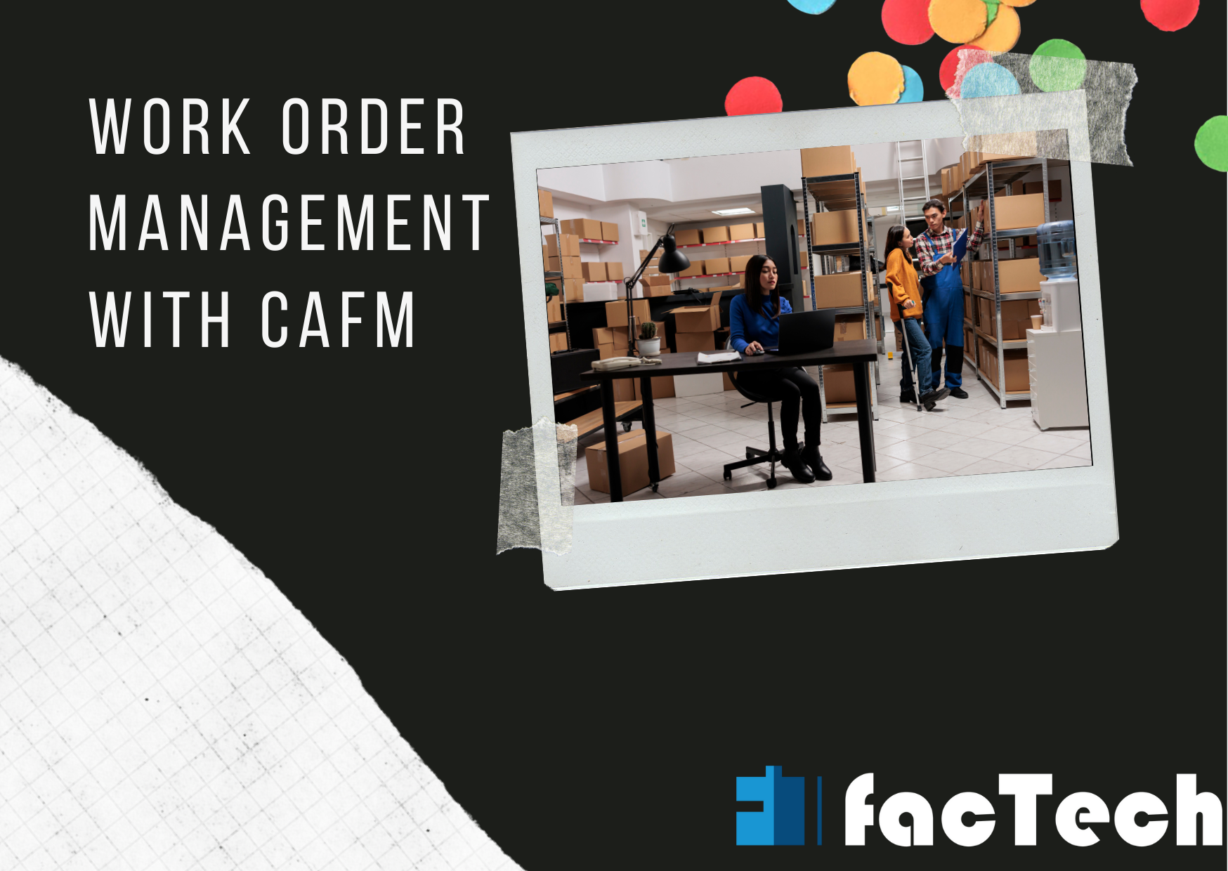 Work Order management with CAFM