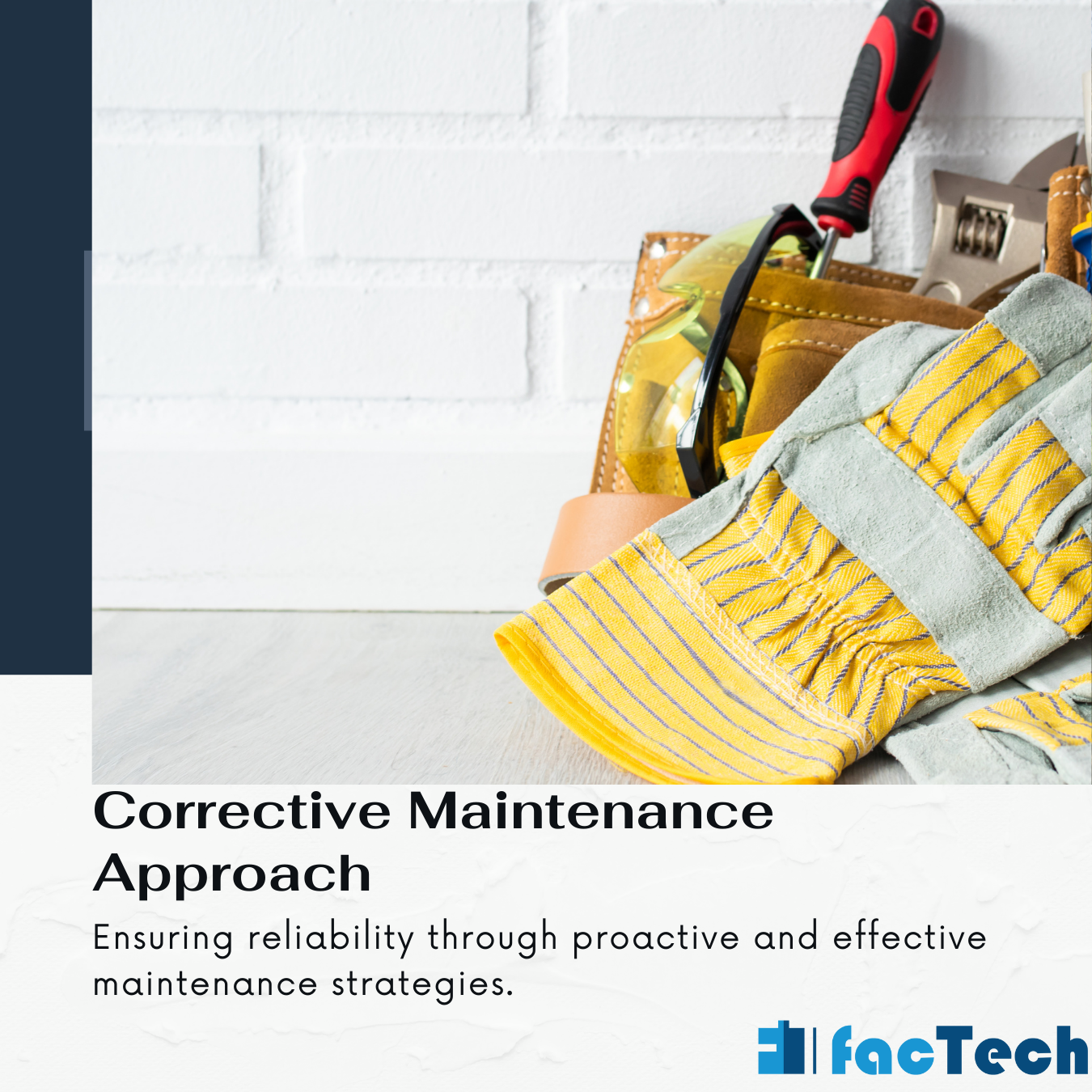 Corrective Maintenance Approach 