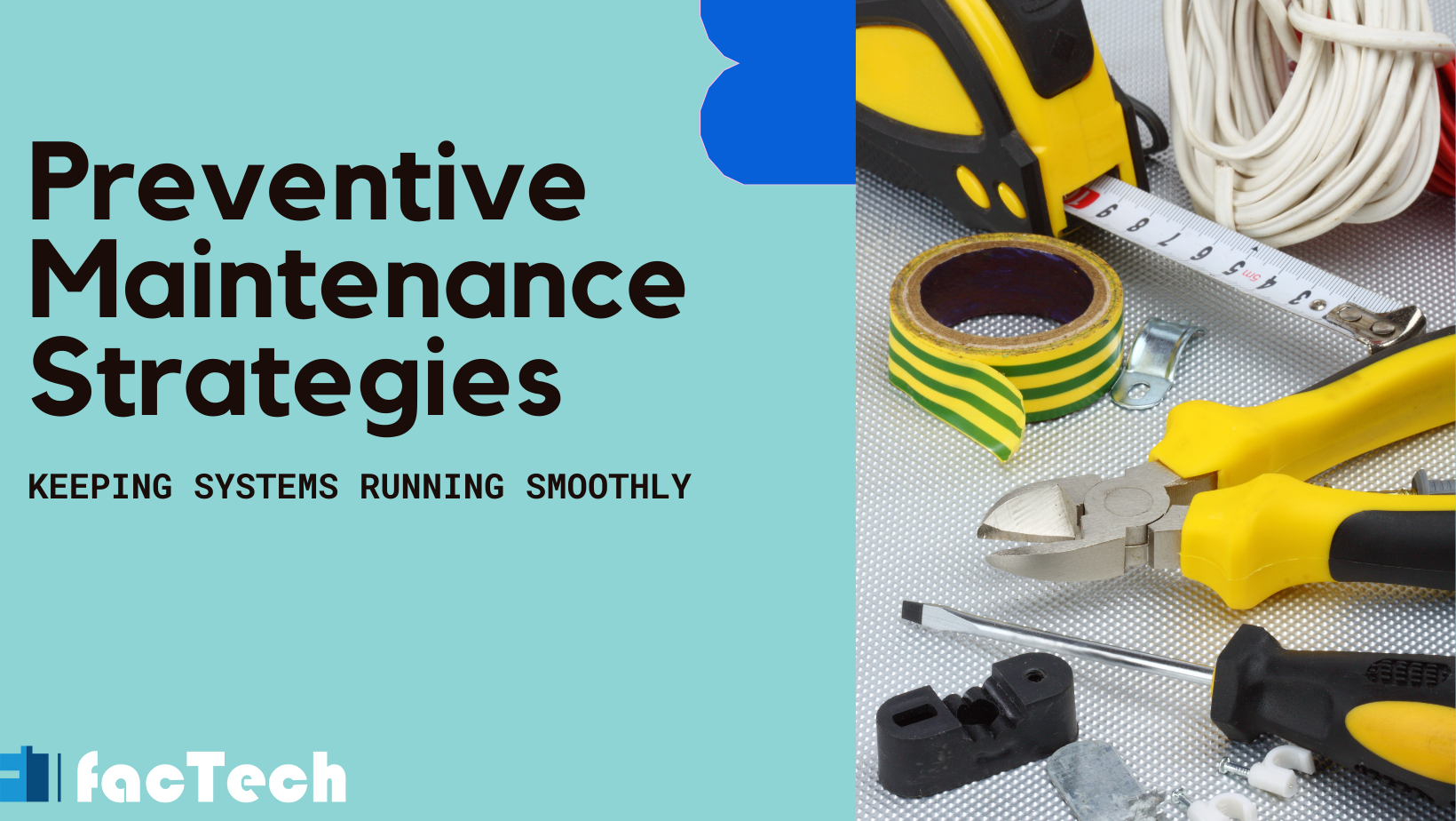 Preventive Maintenance Strategies