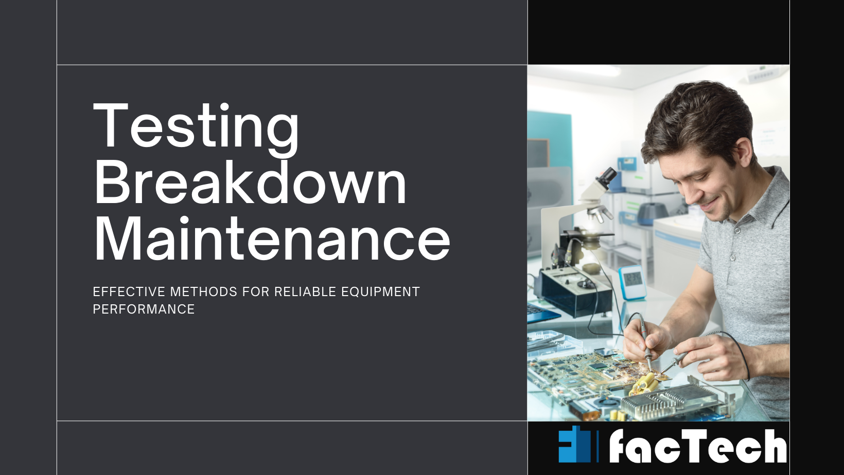 Testing Breakdown Maintenance