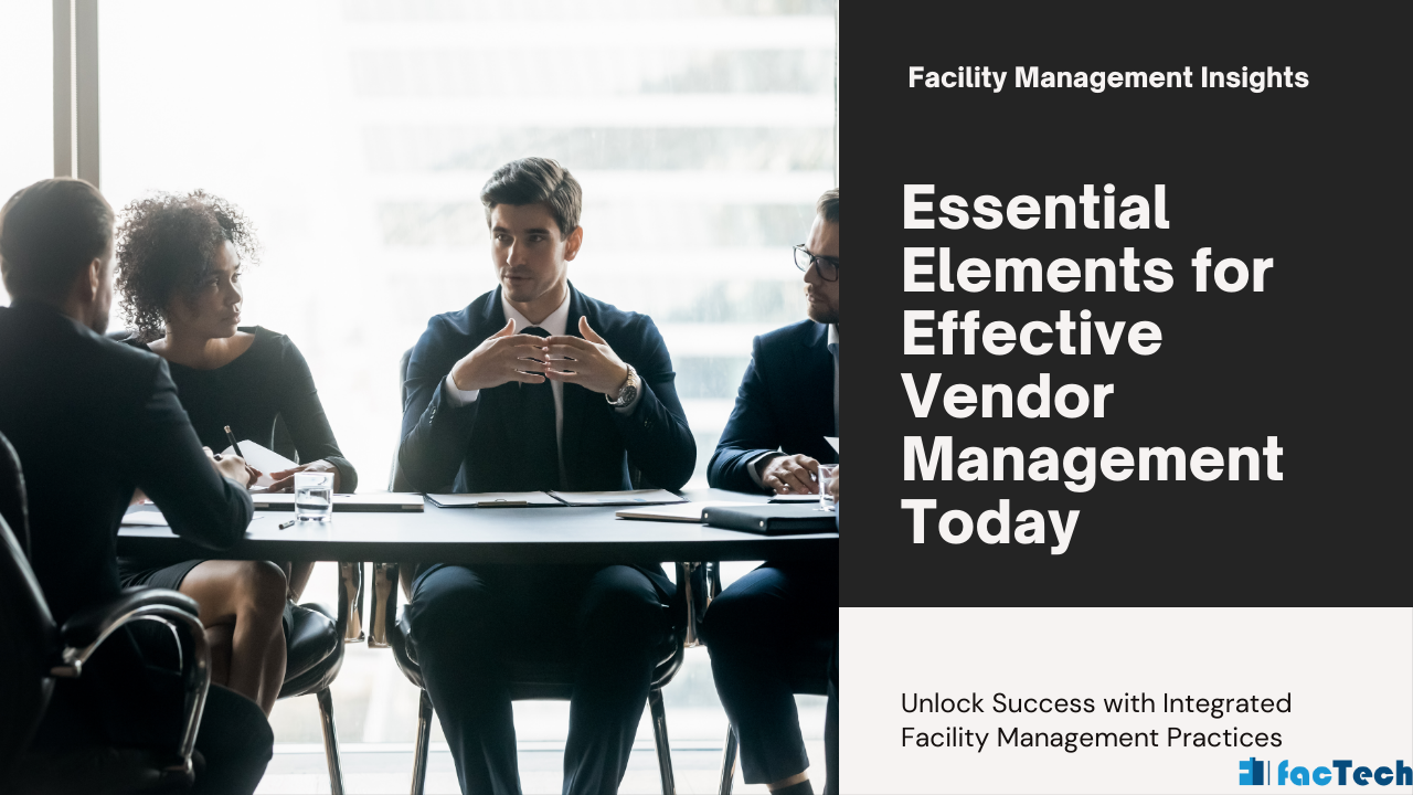 Essential Elements for Effective Vendor Management Today