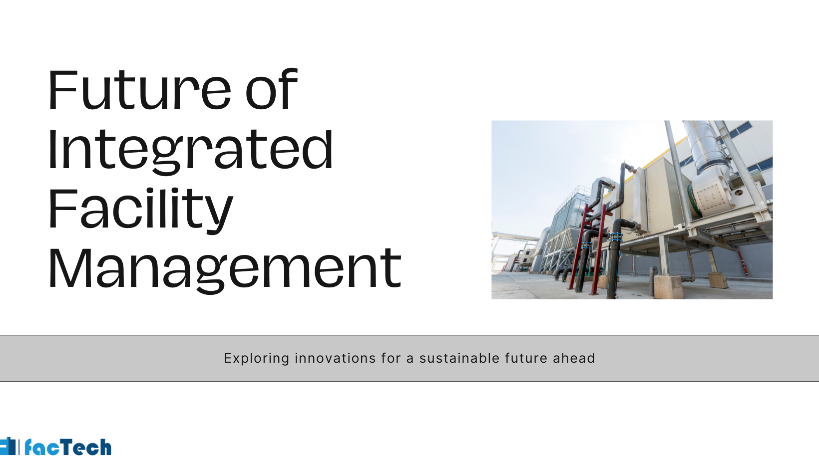 Future of Integrated Facility Management