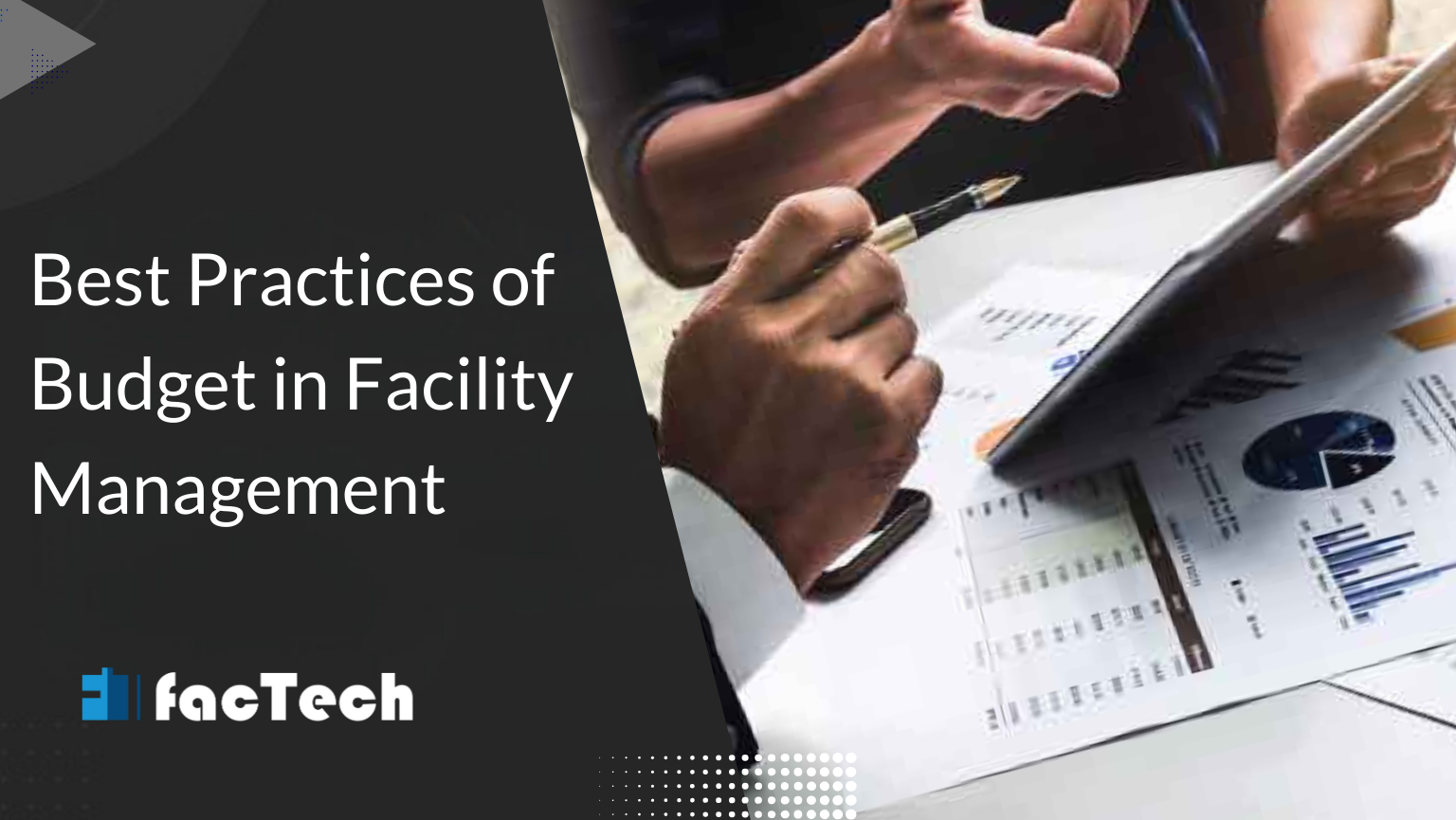 Best Practices of Budget in Facility Management by https://factech.co.in/