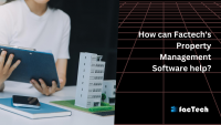  How can Factech's Property Management Software help? by https://factech.co.in/