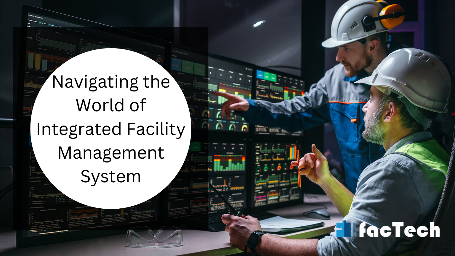 Integrated Facility Management system by https://factech.co.in/