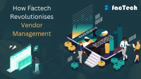 How Factech Revolutionises Vendor Management by https://factech.co.in/