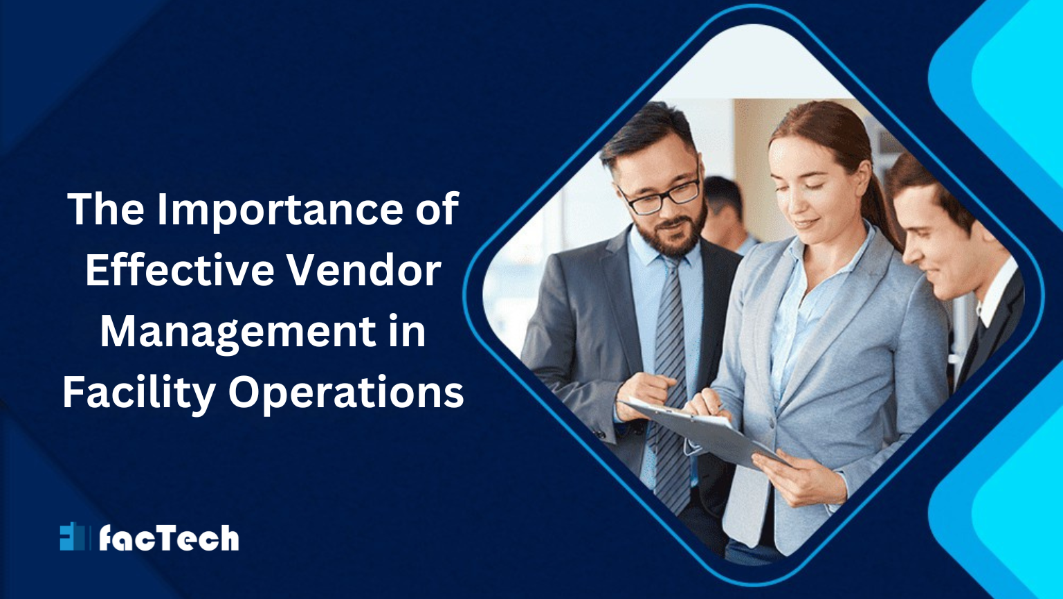 The Importance of Effective Vendor Management in Facility Operations by https://factech.co.in/