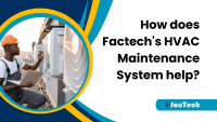 How does Factech's HVAC Maintenance System help? by https://factech.co.in/