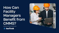 How Can Facility Managers Benefit from CMMS? by https://factech.co.in/