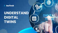 Understand Digital Twins by https://factech.co.in/