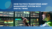 How FacTech Transforms Asset Management System With Digital Twins by https://factech.co.in/