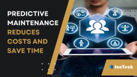 How does Predictive Maintenance Reduces Costs and Save Time? by https://factech.co.in/
