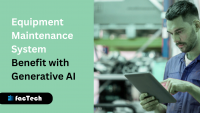 Equipment Maintenance System Benefit with Generative AI by https://factech.co.in/