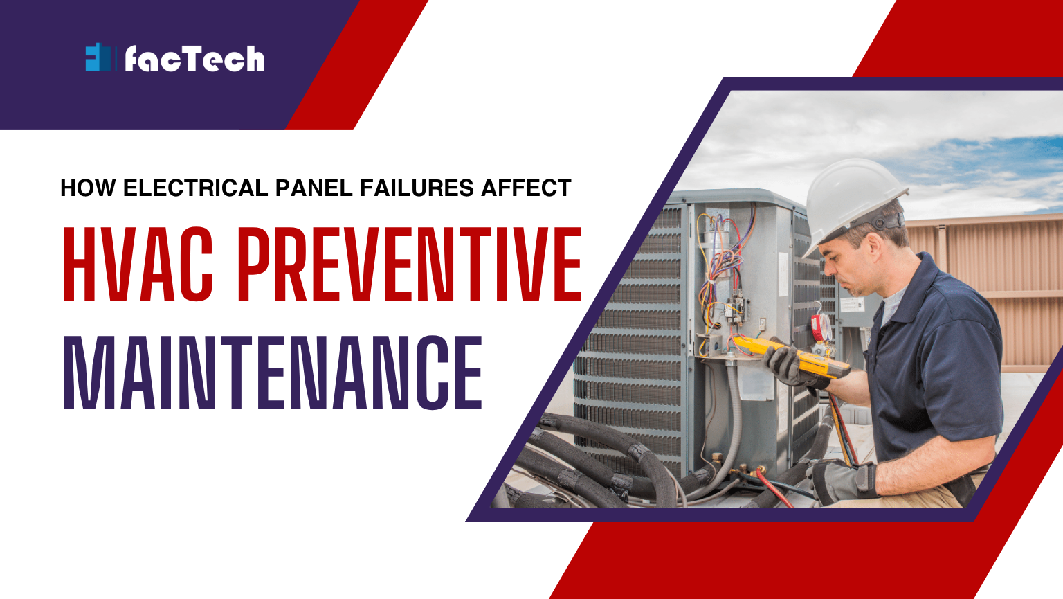 How Electrical Panel Failures Affect HVAC Preventive Maintenance by https://factech.co.in/