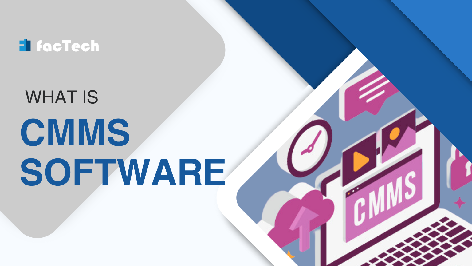 What is CMMS Software? by https://factech.co.in/